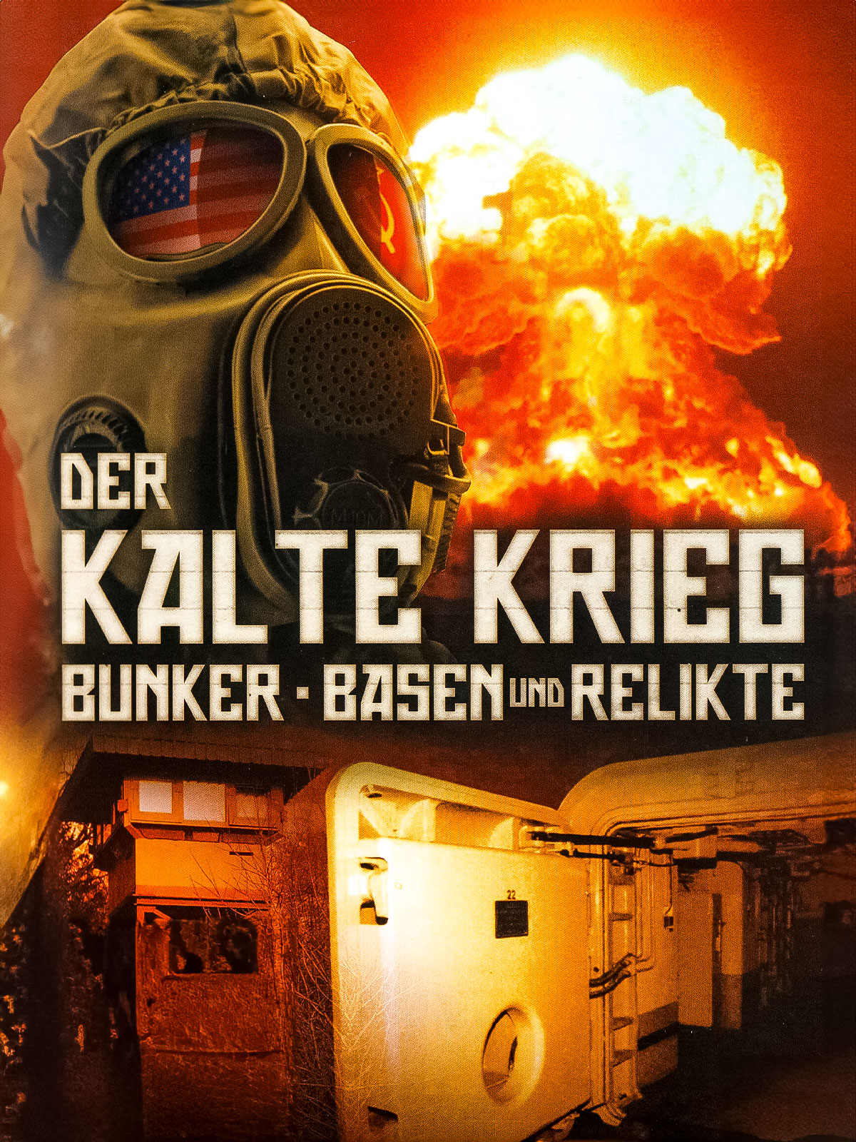 Der Kalte Krieg – Bunker, Basen und Relikte kostenlos streamen | dailyme