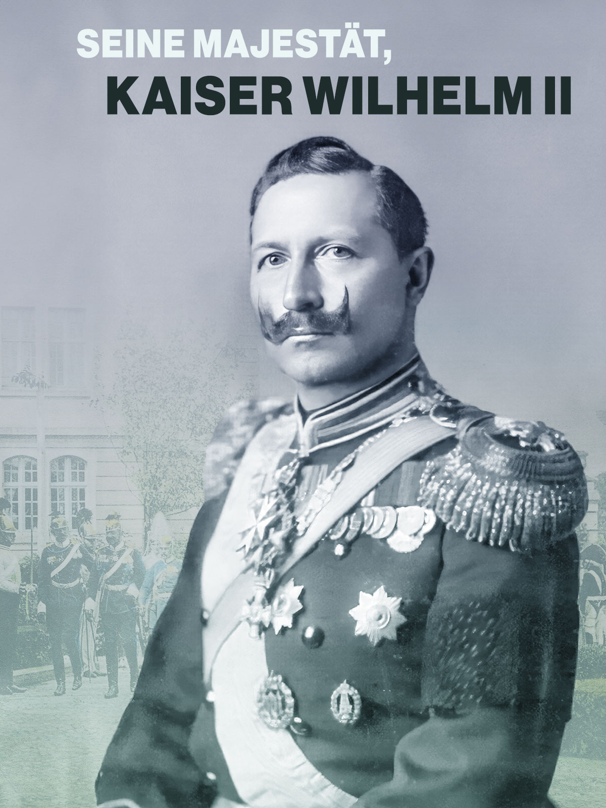 Seine Majestät, Kaiser Wilhelm II kostenlos streamen | dailyme
