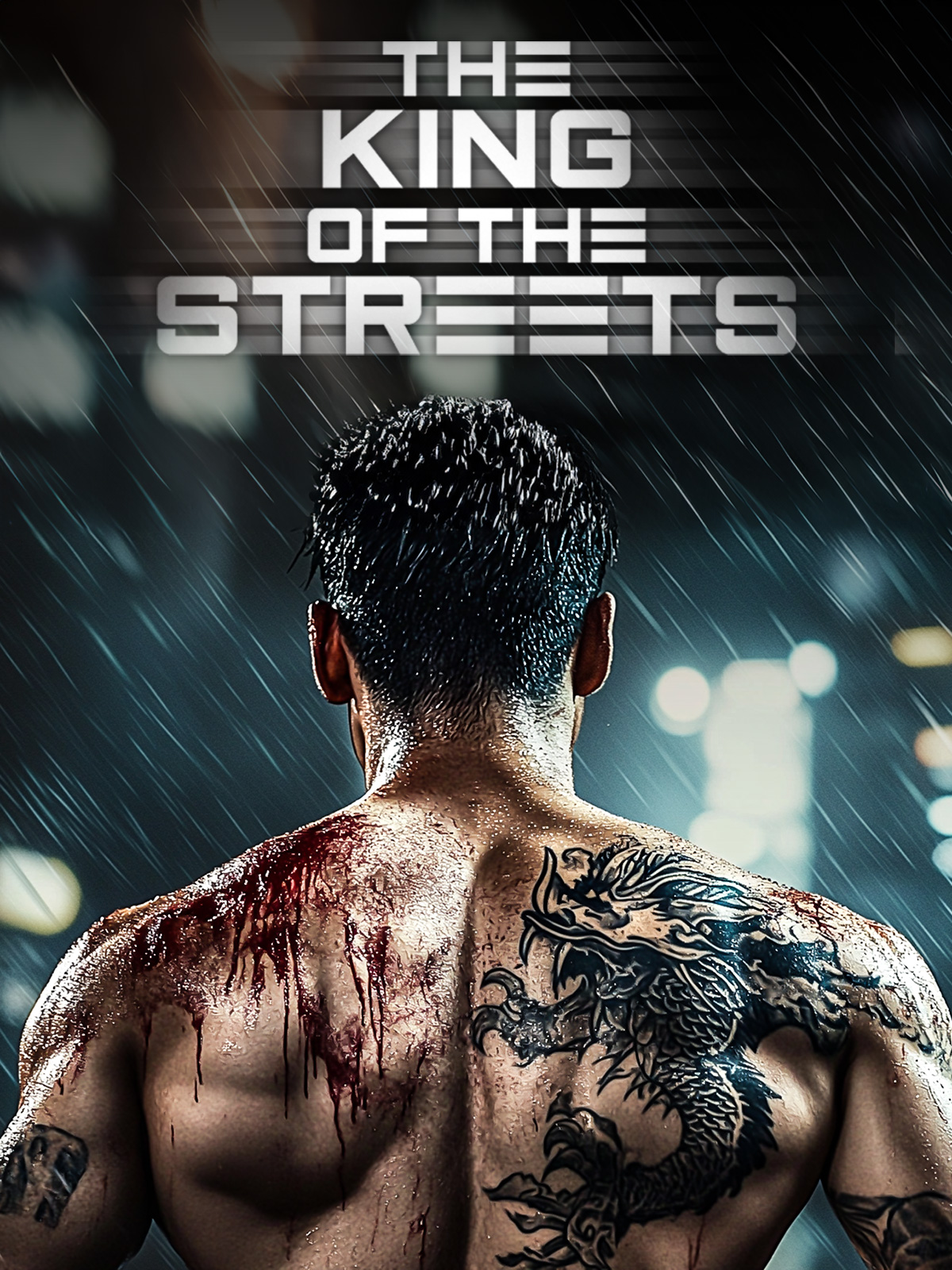 The King of the Streets – Nur die Starken überleben kostenlos streamen | dailyme