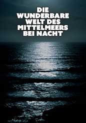 Die wunderbare Welt des Mittelmeers bei Nacht kostenlos streamen | dailyme