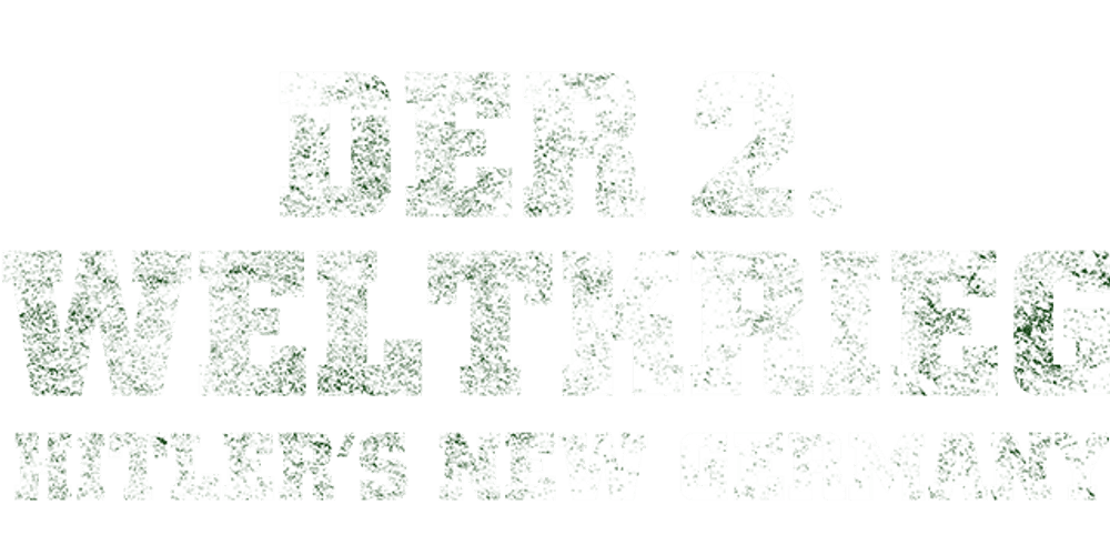 Der 2. Weltkrieg – Hitlers neues Deutschland