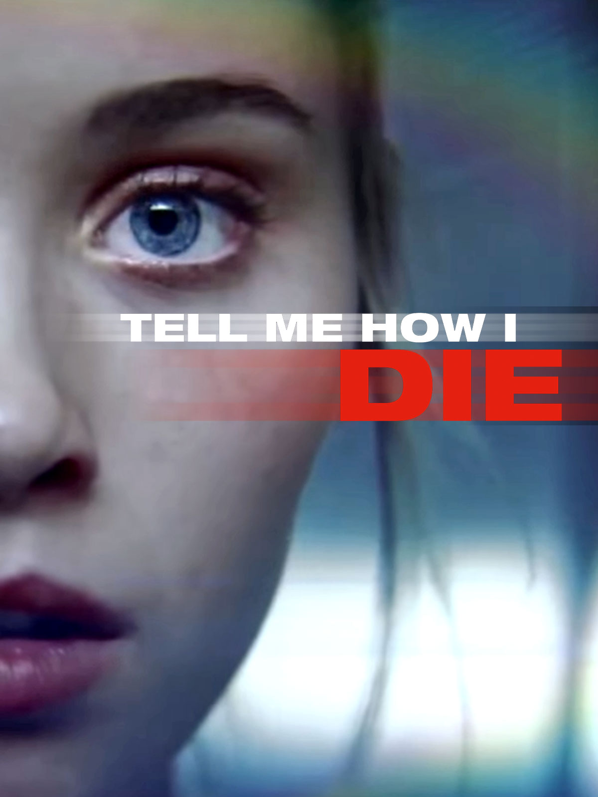 Tell Me How I Die kostenlos streamen | dailyme