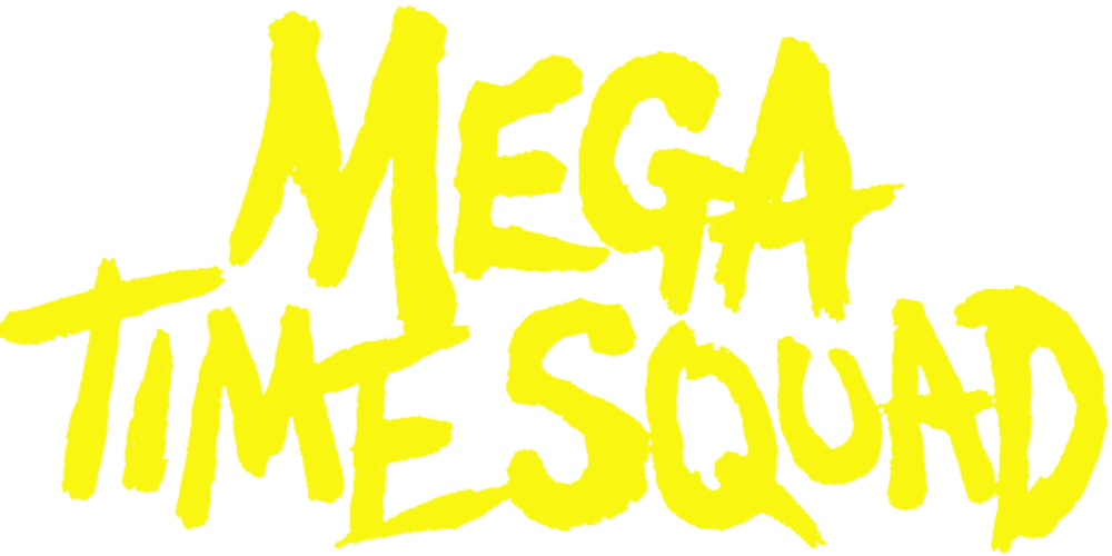 Mega Time Squad